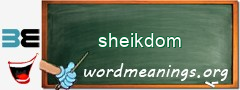 WordMeaning blackboard for sheikdom